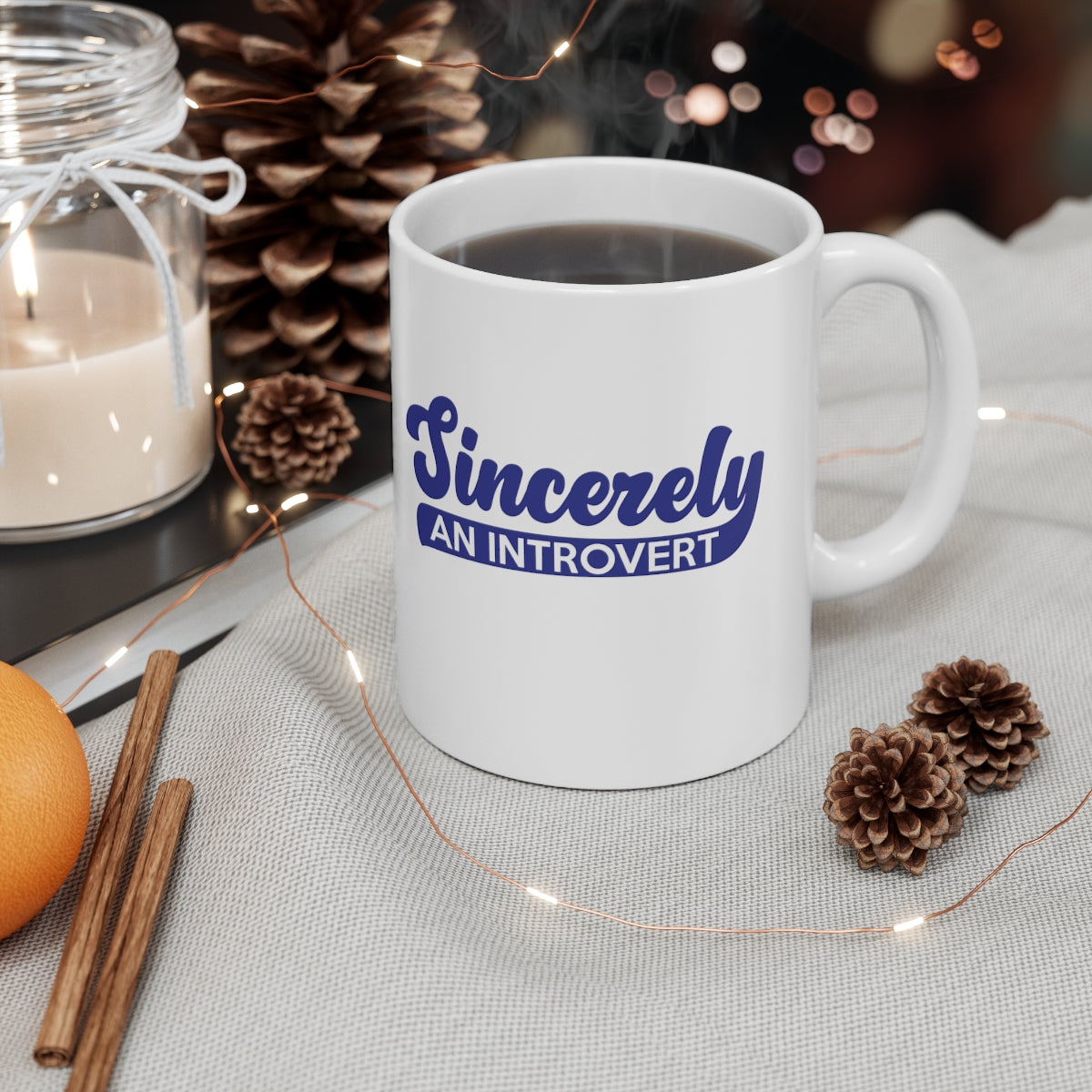 Sincerely, An Introvert Mug 11 oz. (Blue)