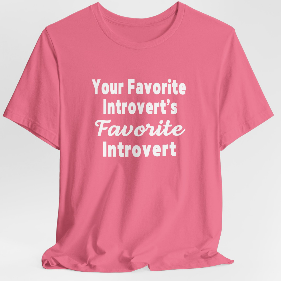 Your Favorite Introvert's Favorite Introvert Unisex T-Shirt