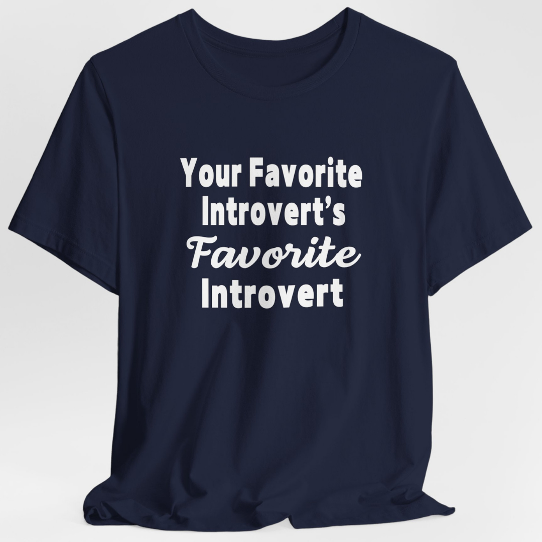 Your Favorite Introvert's Favorite Introvert Unisex T-Shirt