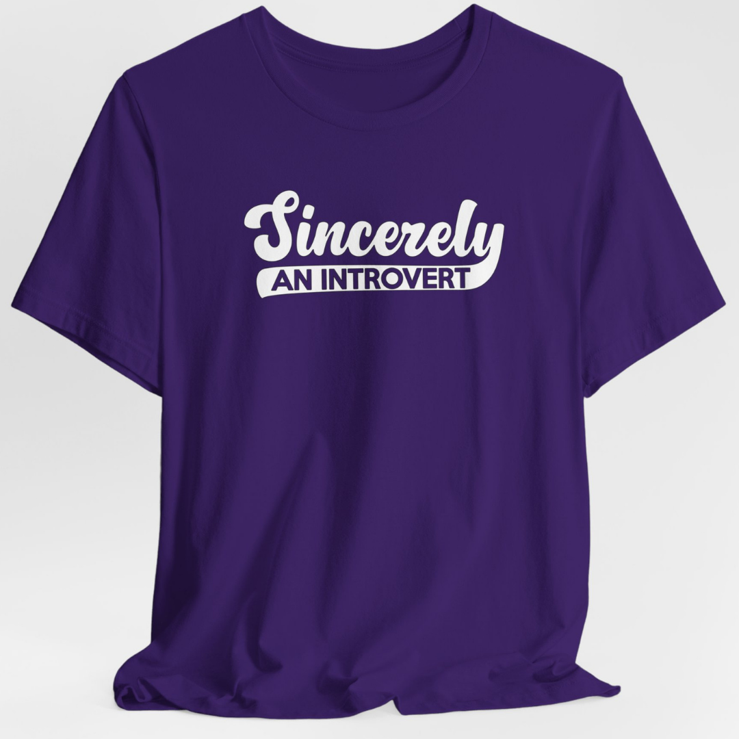 Sincerely, An Introvert Unisex T-Shirt (White Logo)