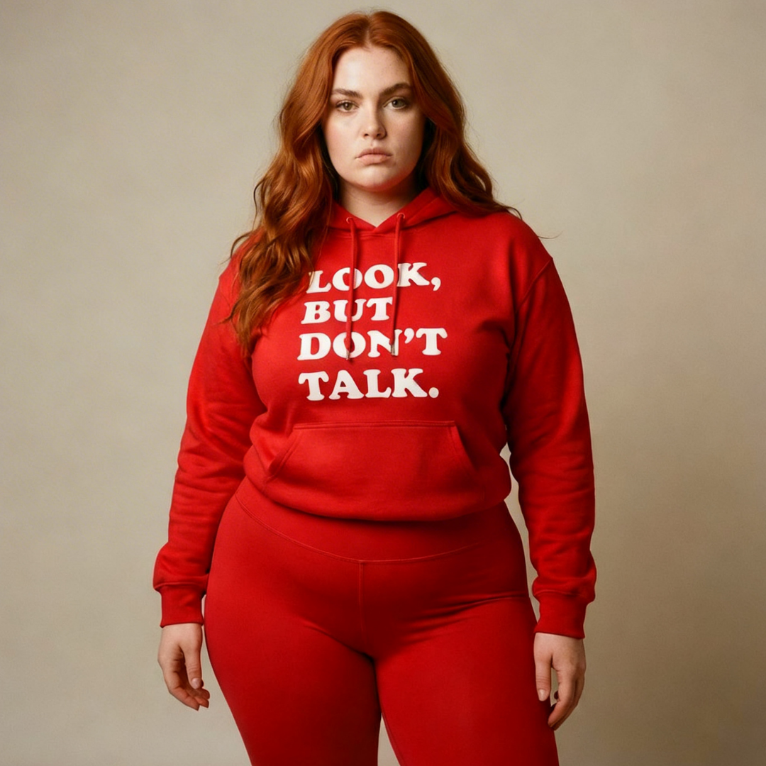 Look But Don't Talk Hoodie