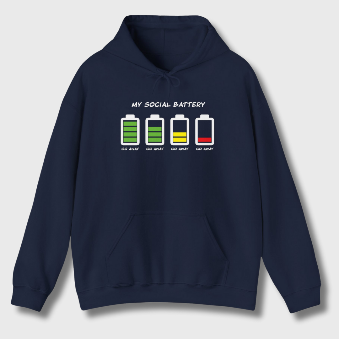 My Social Battery Hoodie