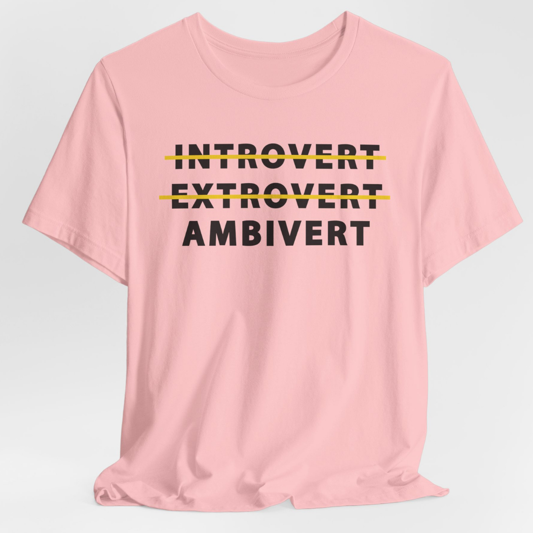 Introvert Extrovert Ambivert T-Shirt