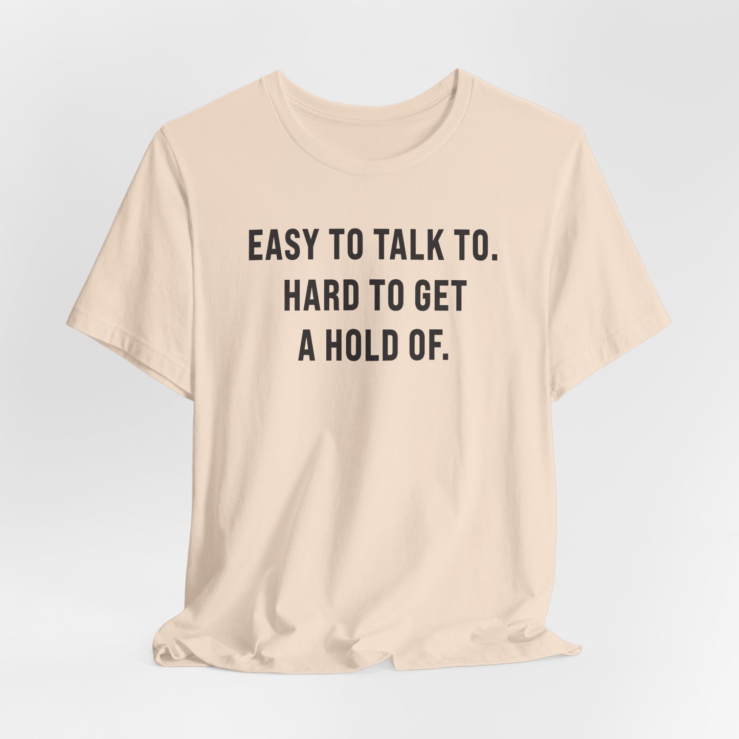 Easy To Talk To
