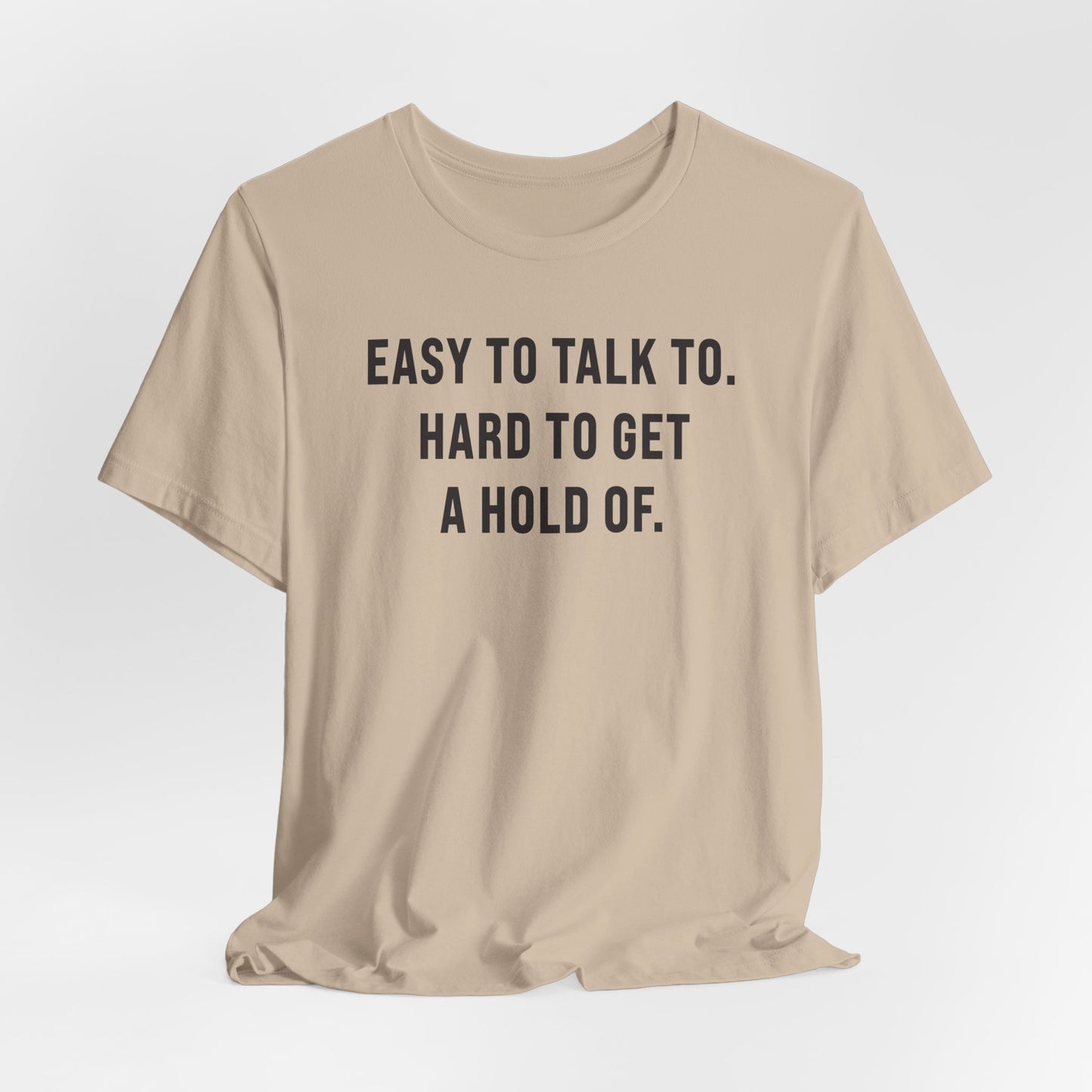 Easy To Talk To