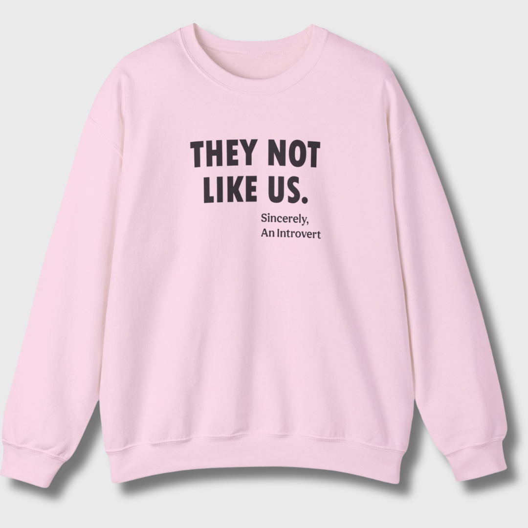 They Not Like Us Sweatshirt