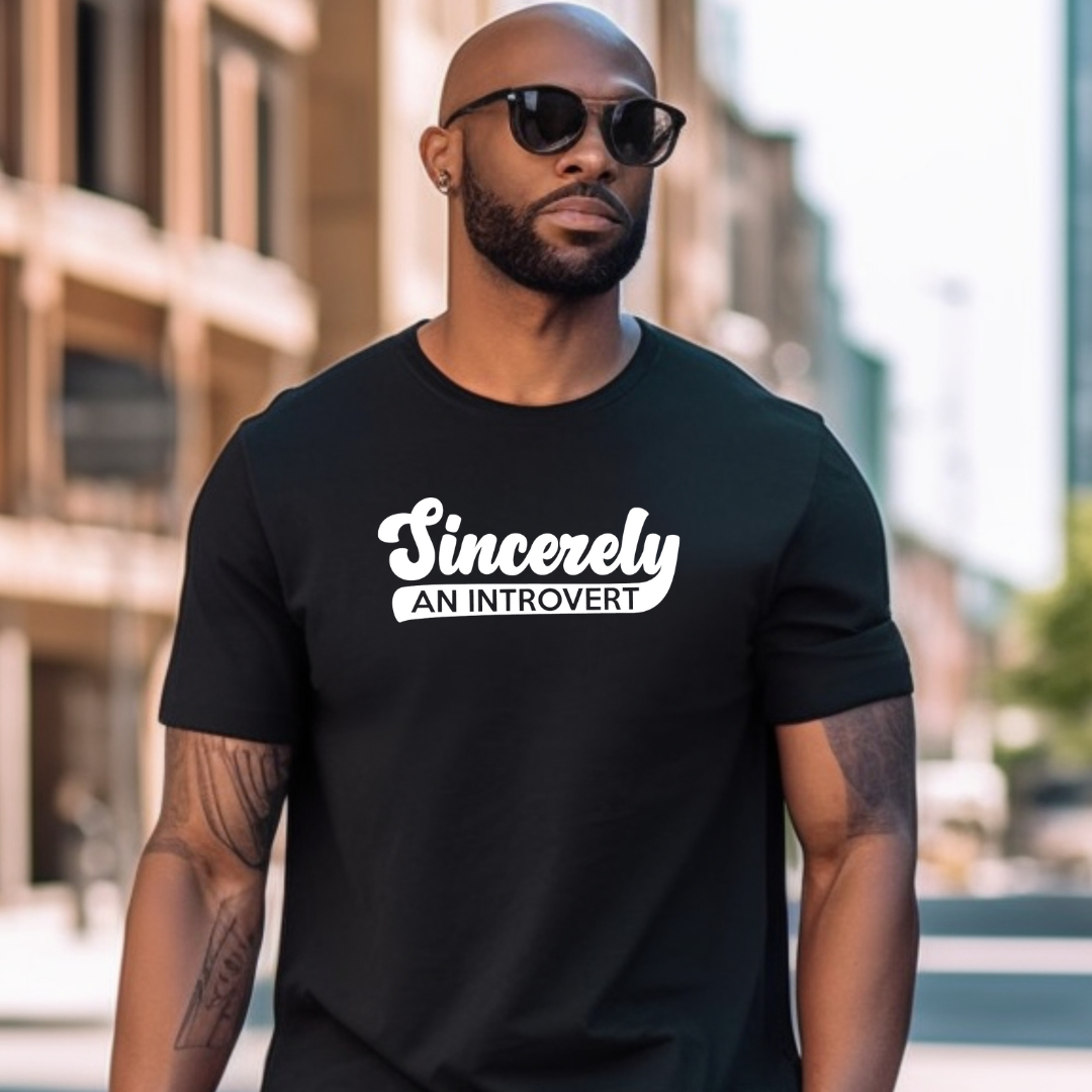 Sincerely, An Introvert Unisex T-Shirt (White Logo)