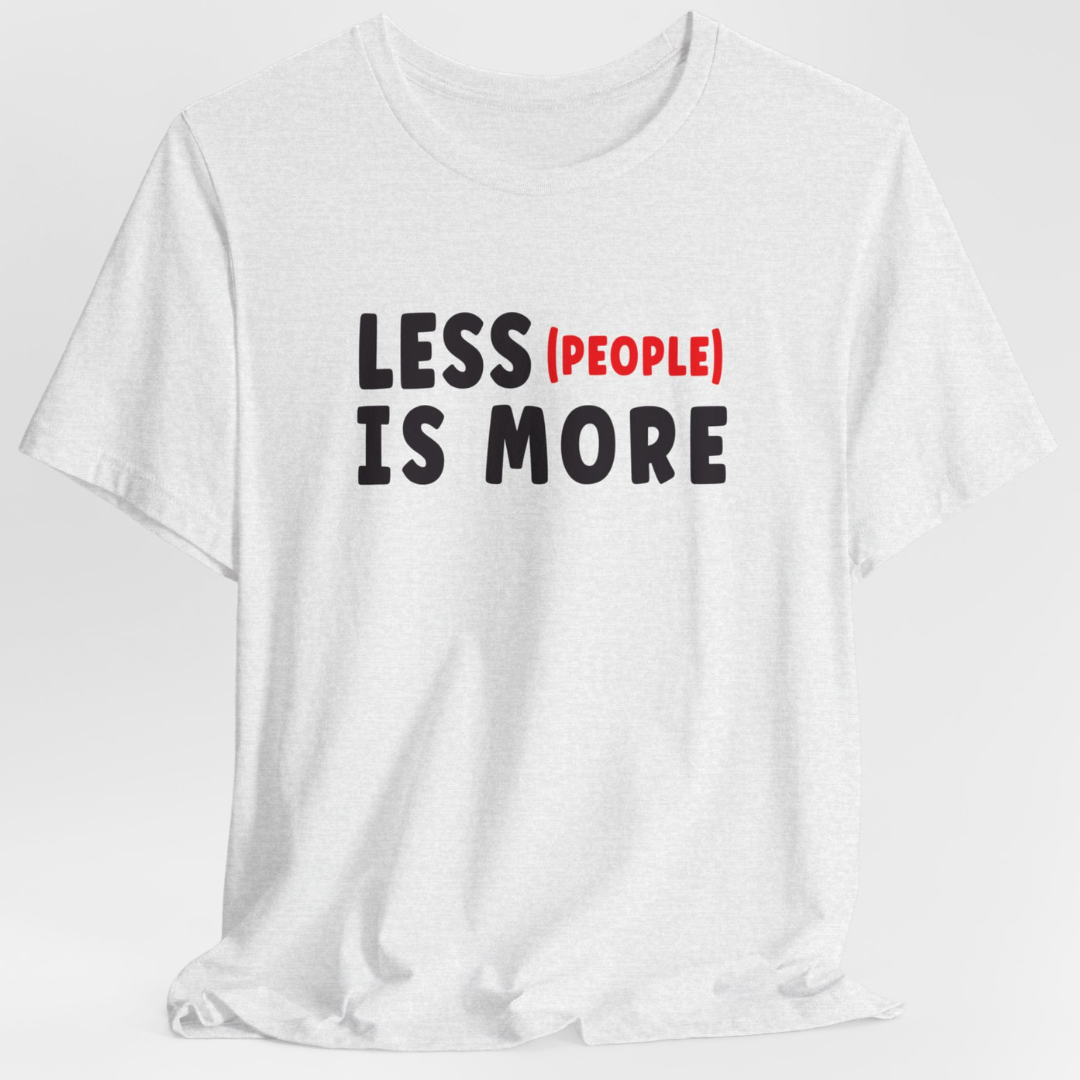 Less People Is More Unisex T-Shirt (Black/Red)