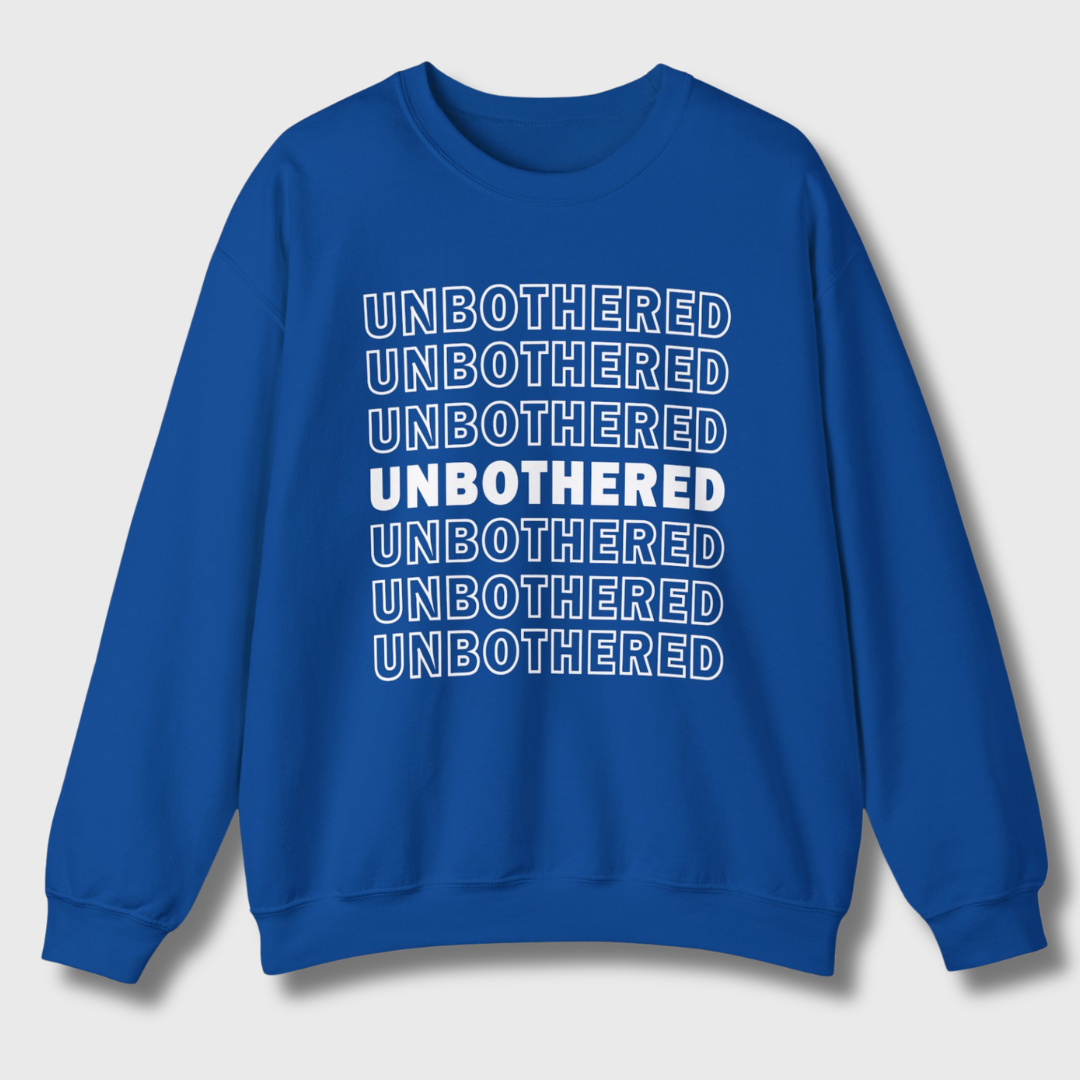 Unbothered Sweatshirt