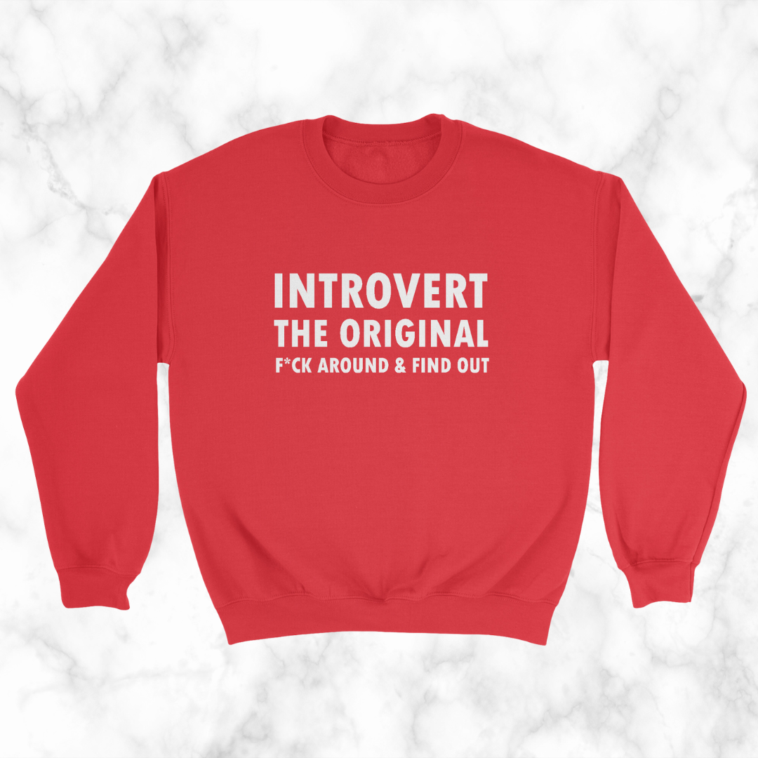 Original F Around and Find Out Sweatshirt