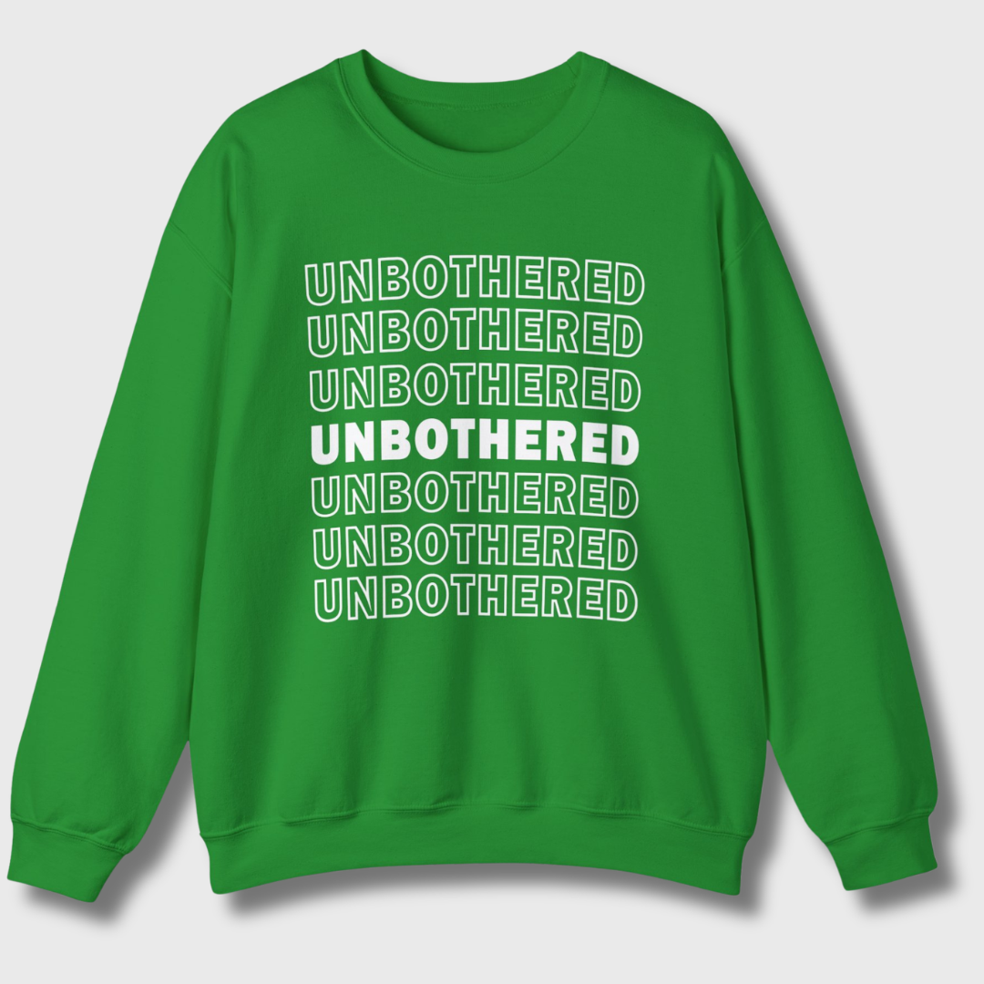 Unbothered Sweatshirt