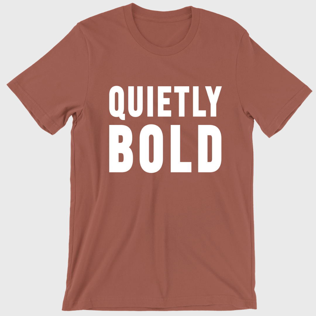 Quietly Bold