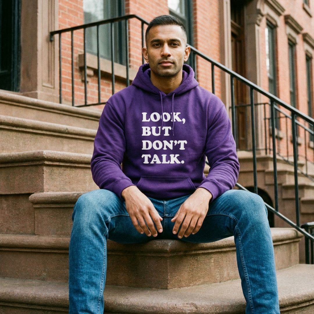 Look But Don't Talk Hoodie
