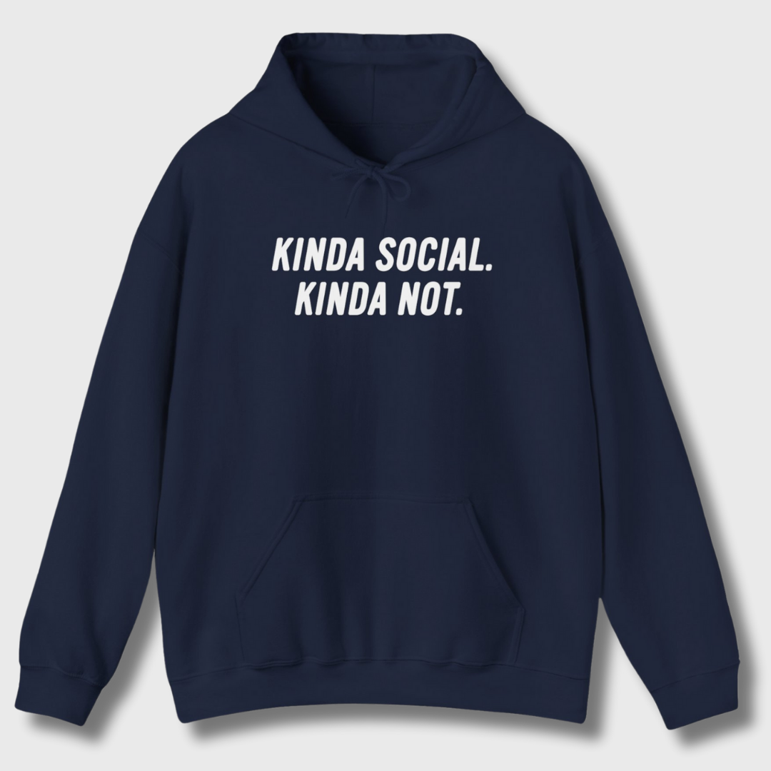 Kinda Social, Kinda Not Hoodie