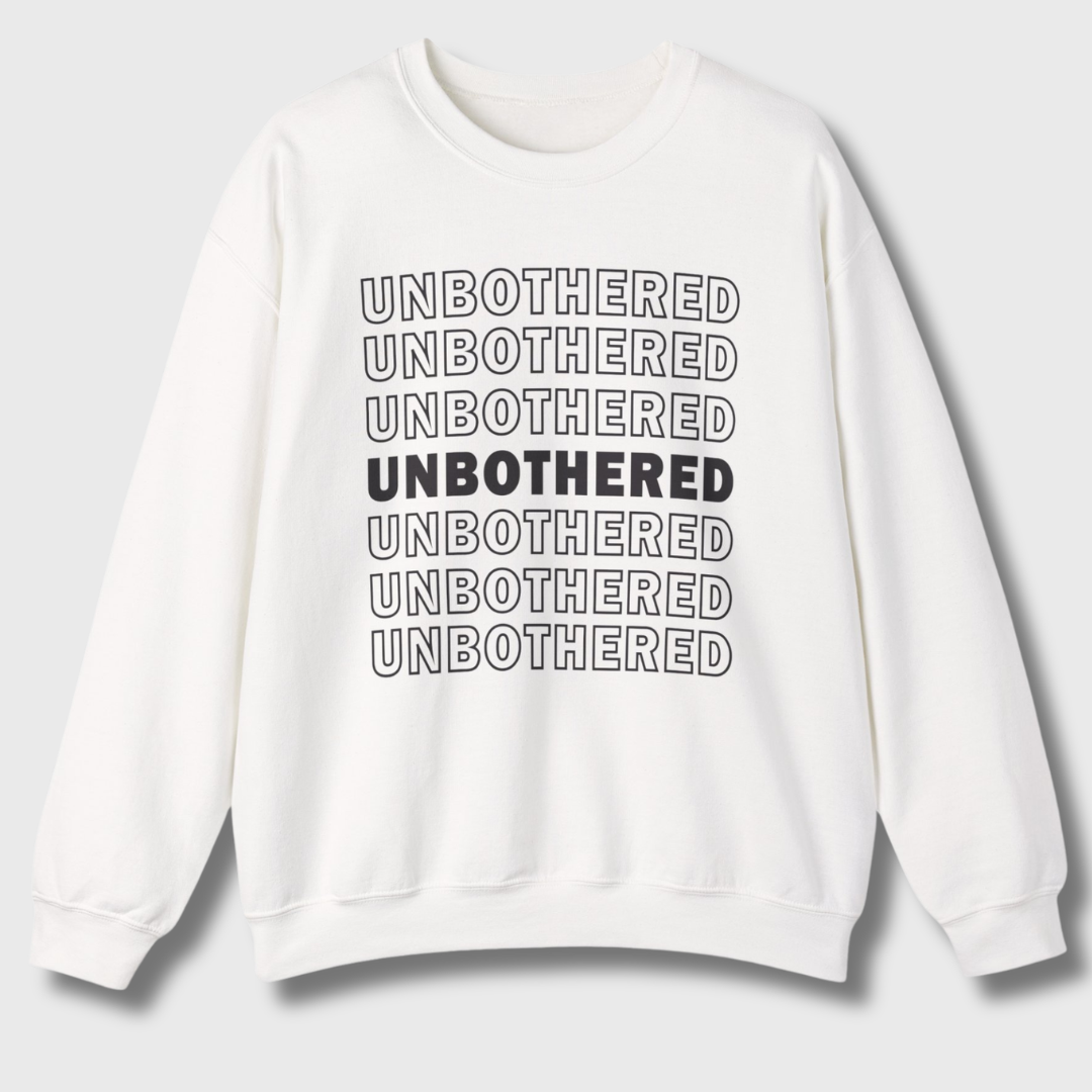Unbothered Sweatshirt