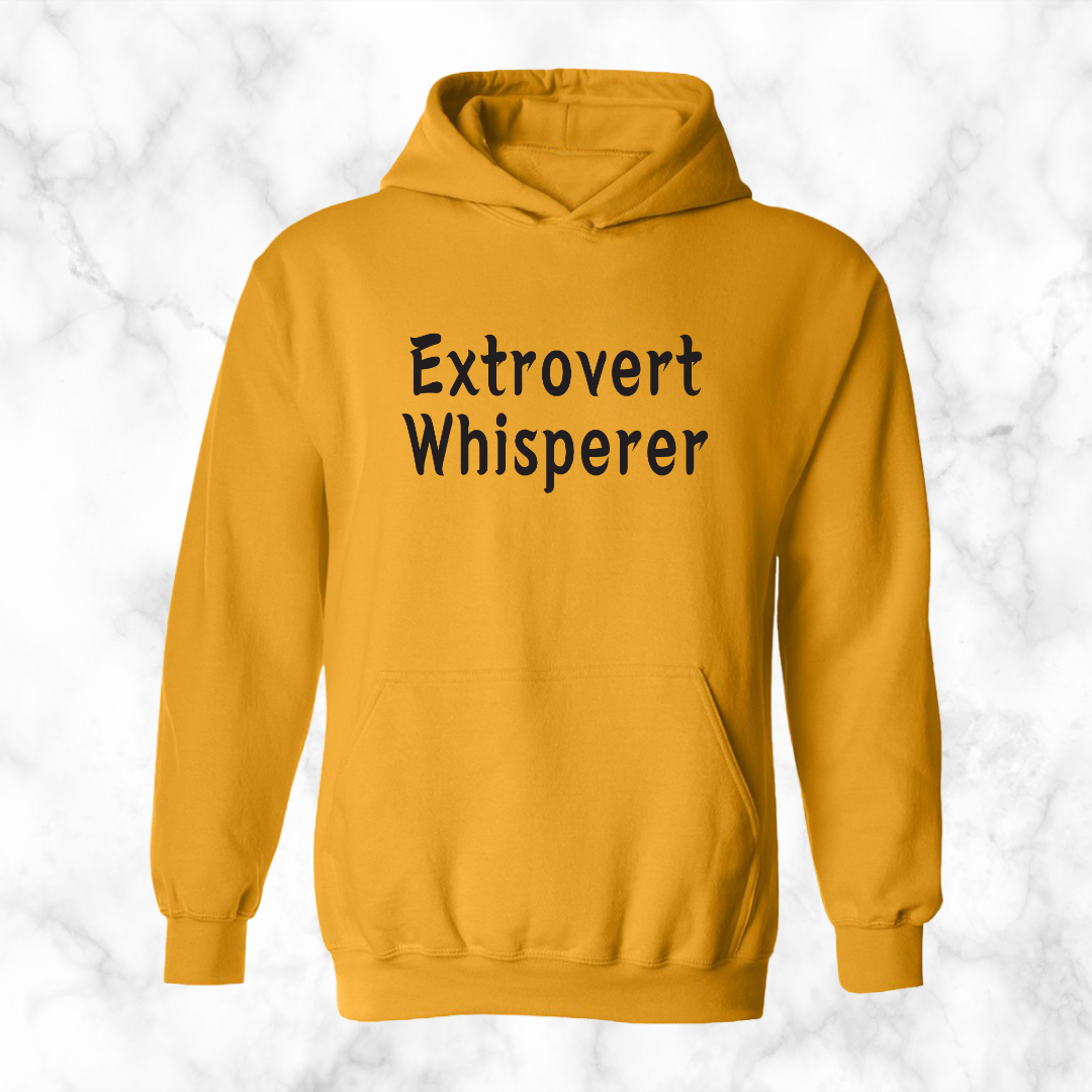 Extrovert Whisperer Hoodie