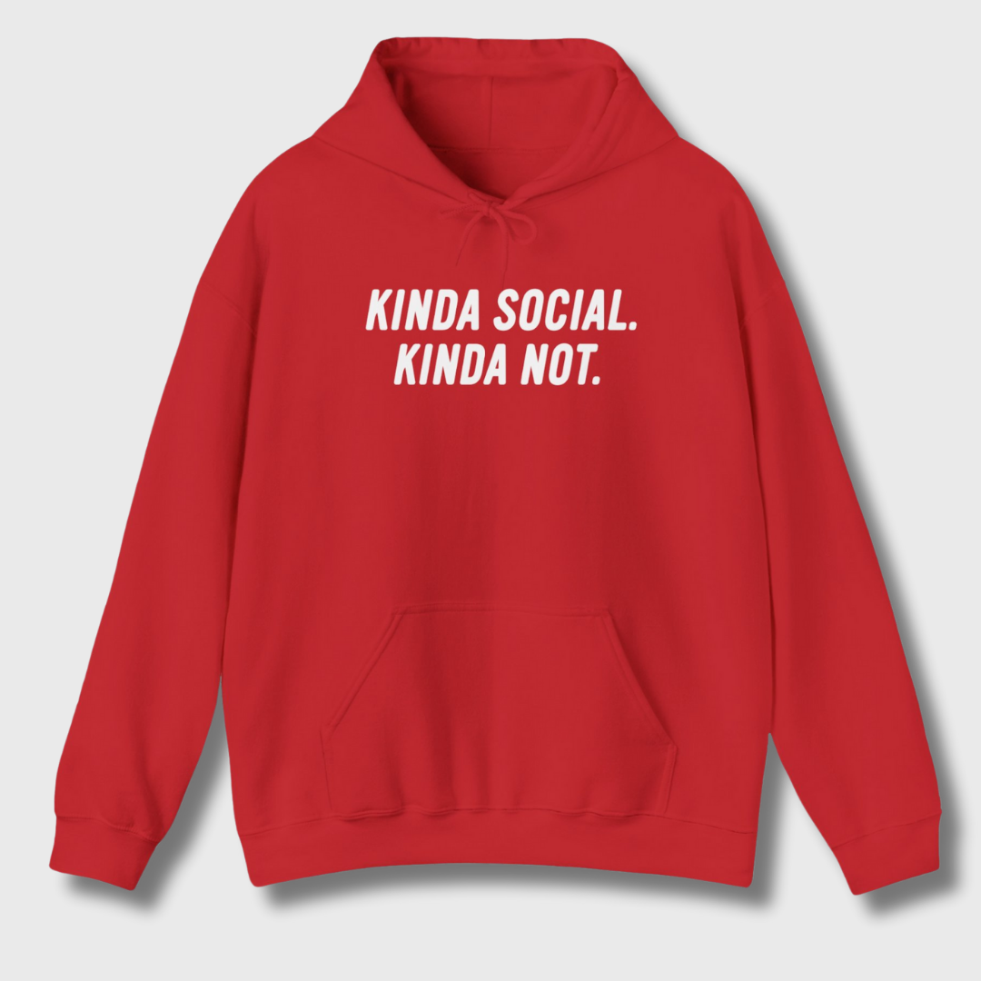 Kinda Social, Kinda Not Hoodie