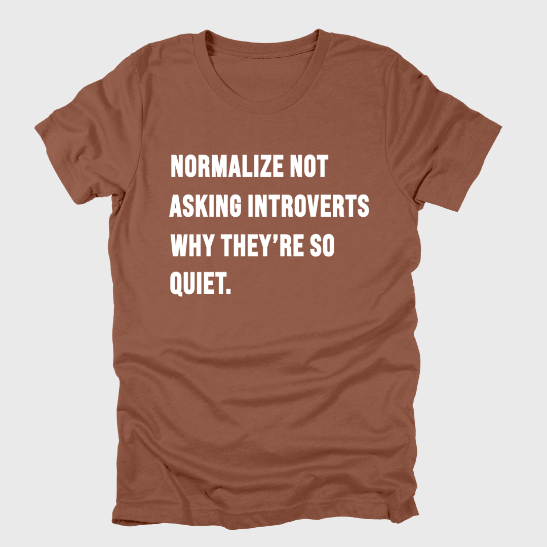 Normalize Not Asking Introverts