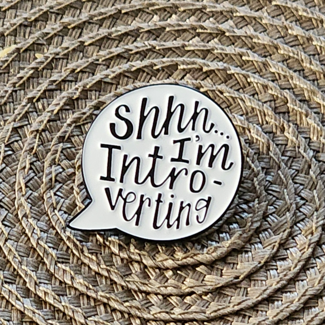 Shhh...I'm Introverting Enamel Lapel Pin