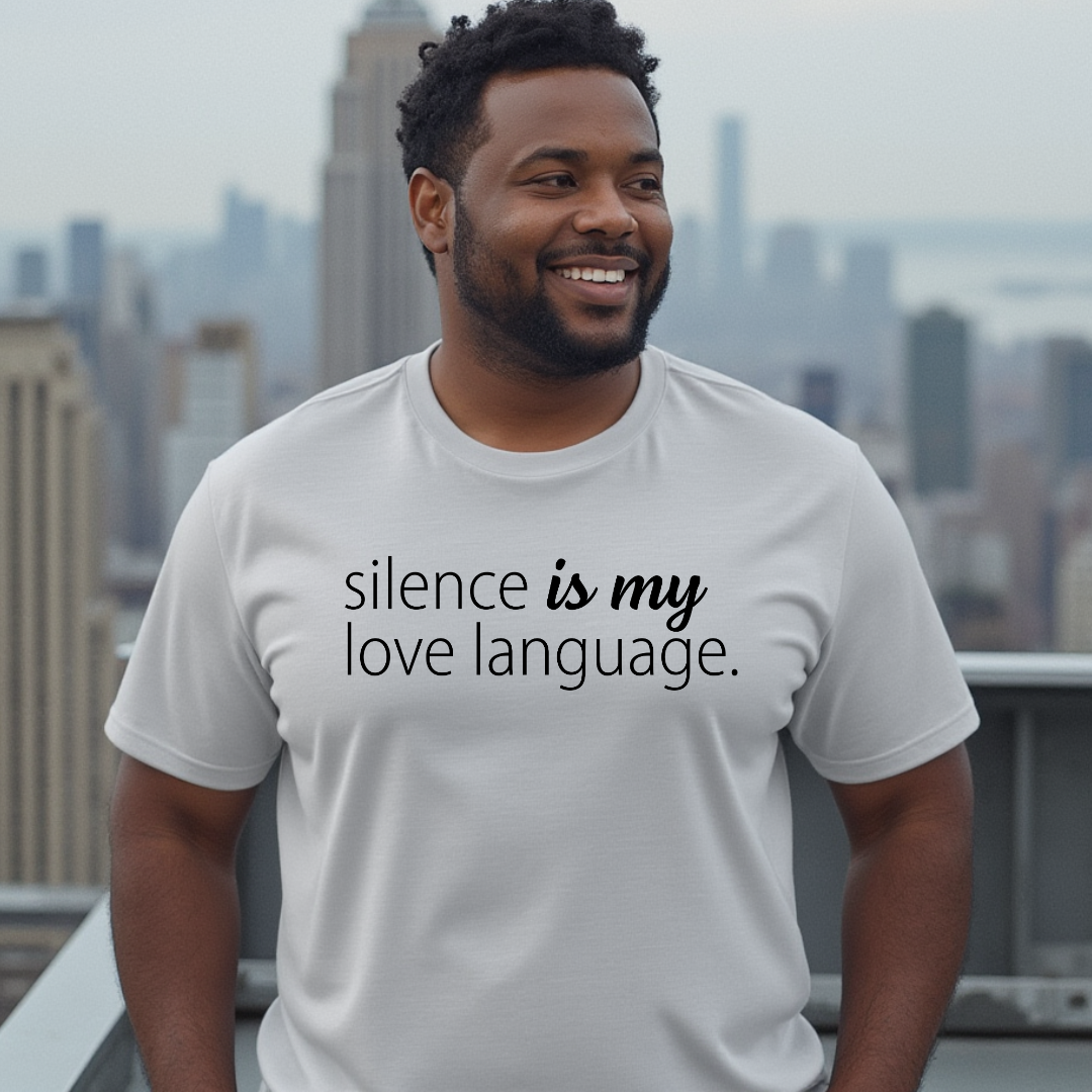 Silence Is My Love Language Unisex T-Shirt