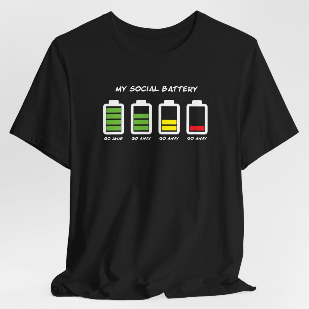 My Social Battery Unisex T-Shirt