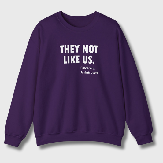 They Not Like Us Sweatshirt