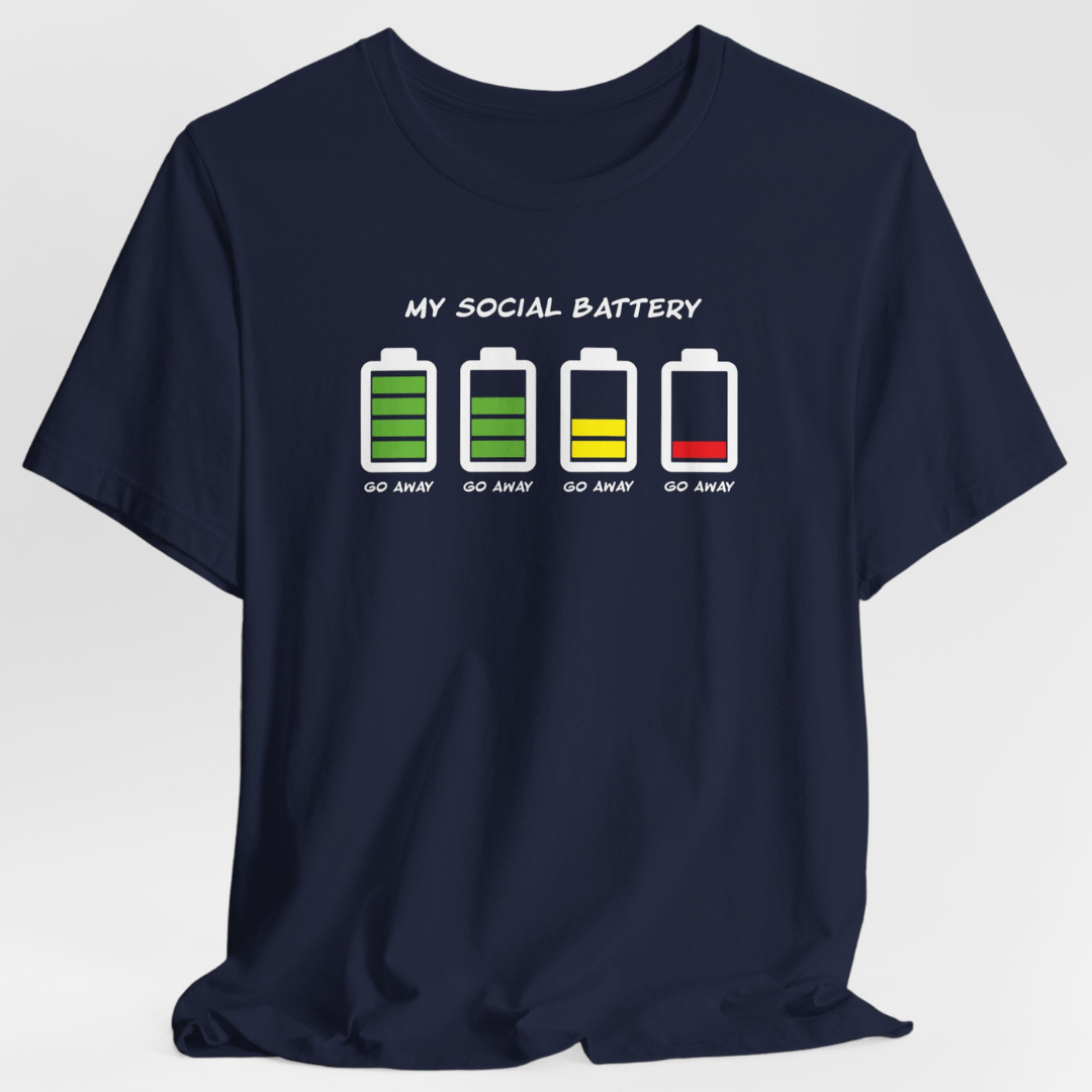 My Social Battery Unisex T-Shirt