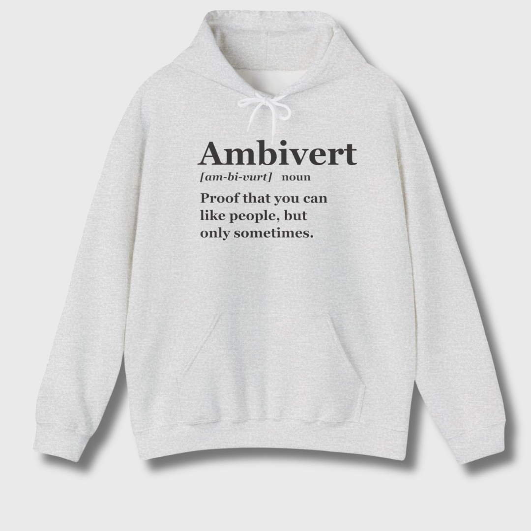 Ambiverts Like People Sometimes Hoodie