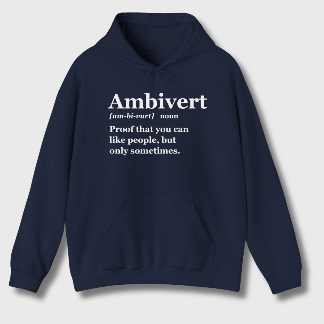 Ambiverts Like People Sometimes Hoodie