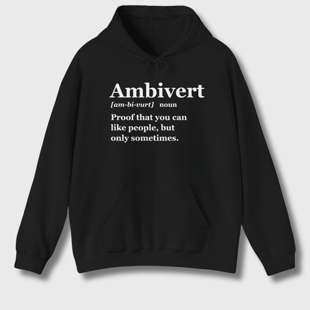 Ambiverts Like People Sometimes Hoodie