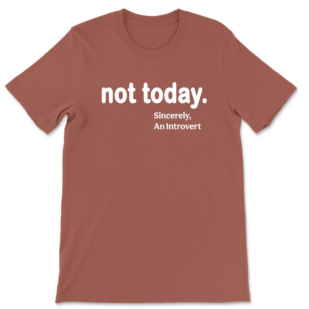 Not Today