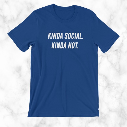Kinda Social, Kinda Not T-Shirt