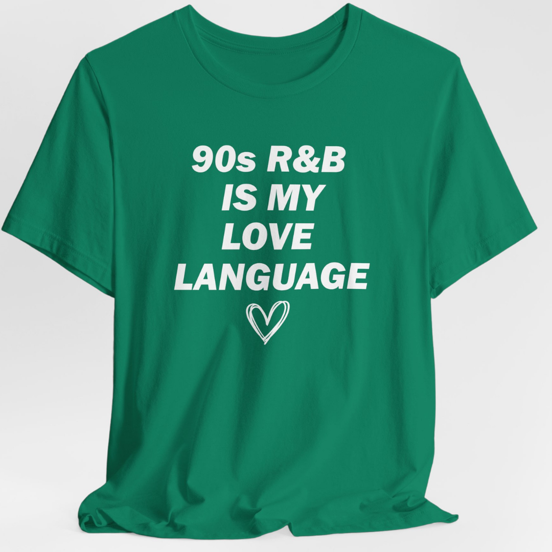 90s R&B Is My Love Language Unisex T-Shirt