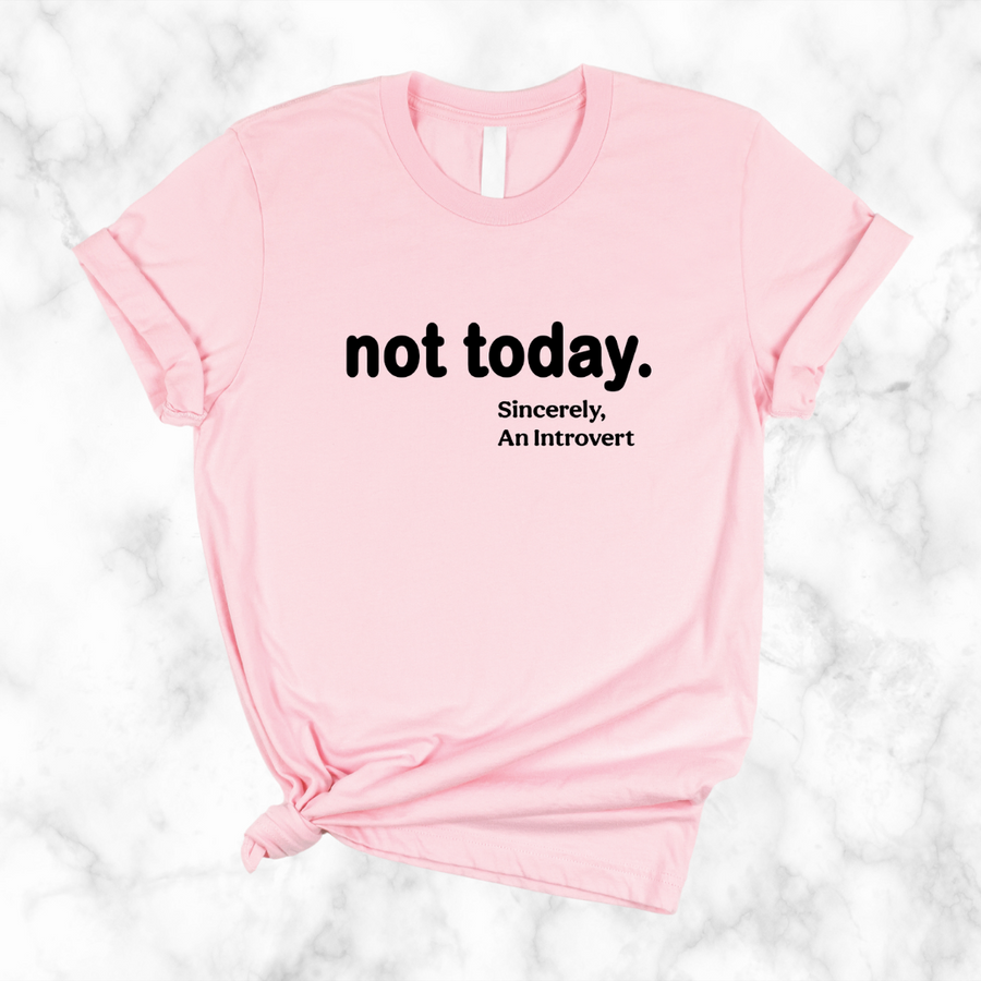 Womens Not Today T shirt Funny Graphic Hilarious Slogan Introvert Cool –  Nerdy Shirts