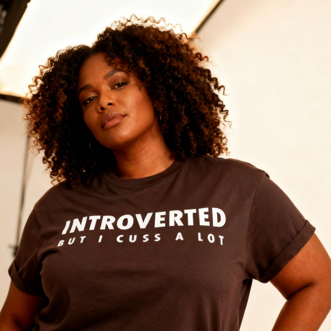 Introverted But I Cuss A Lot