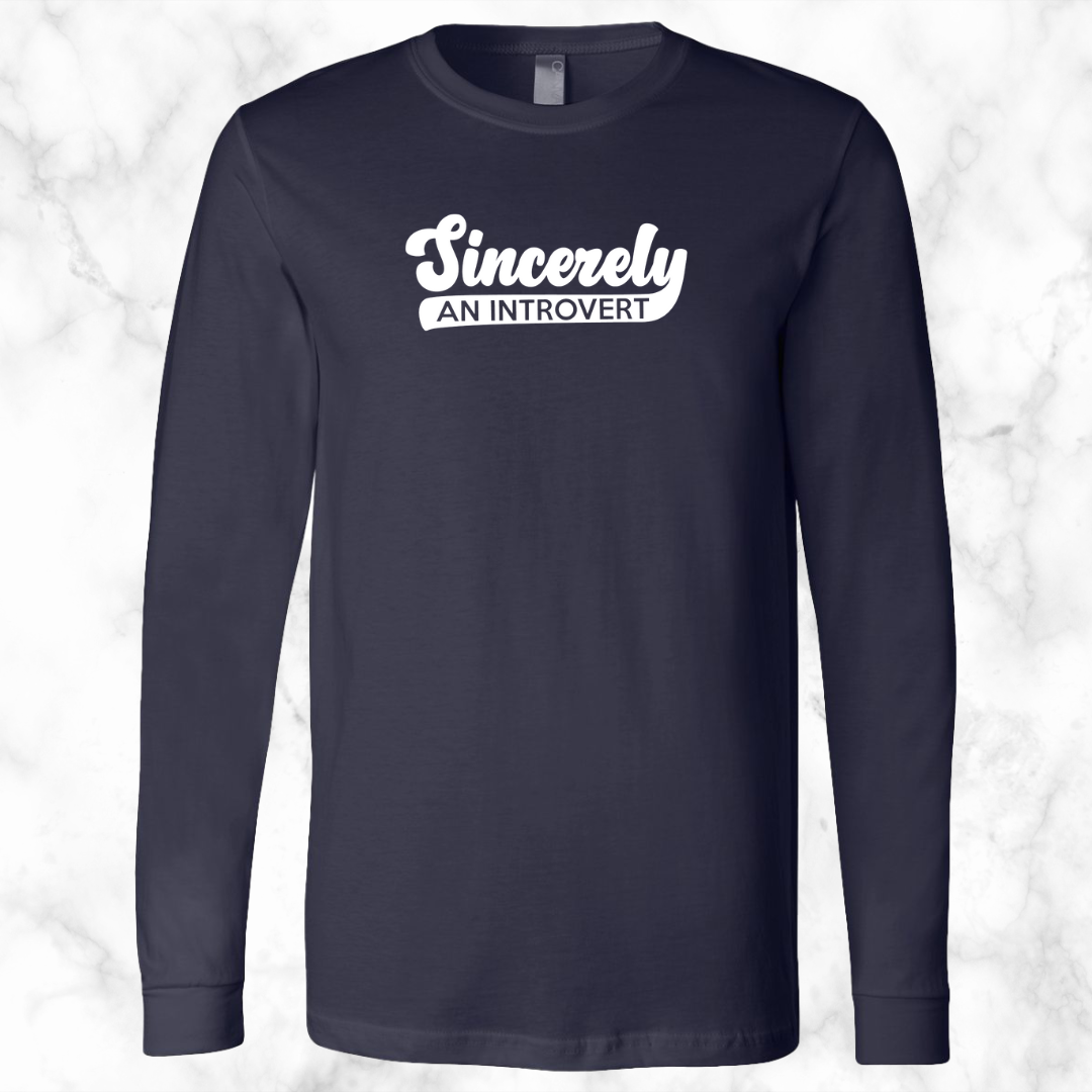 Sincerely, An Introvert Long Sleeve (White Logo)