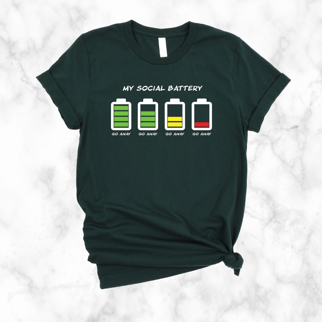 My Social Battery T-Shirt