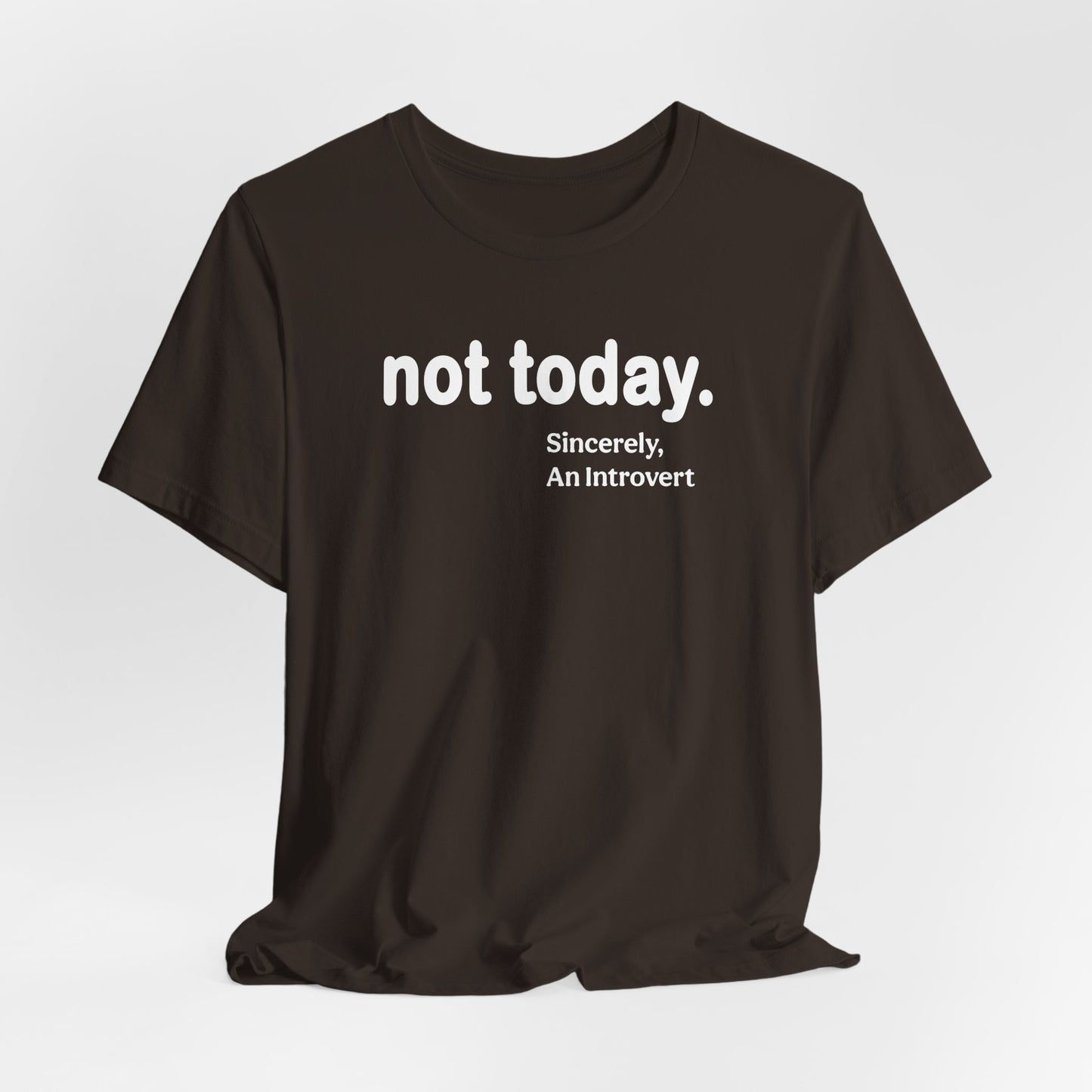 Not Today