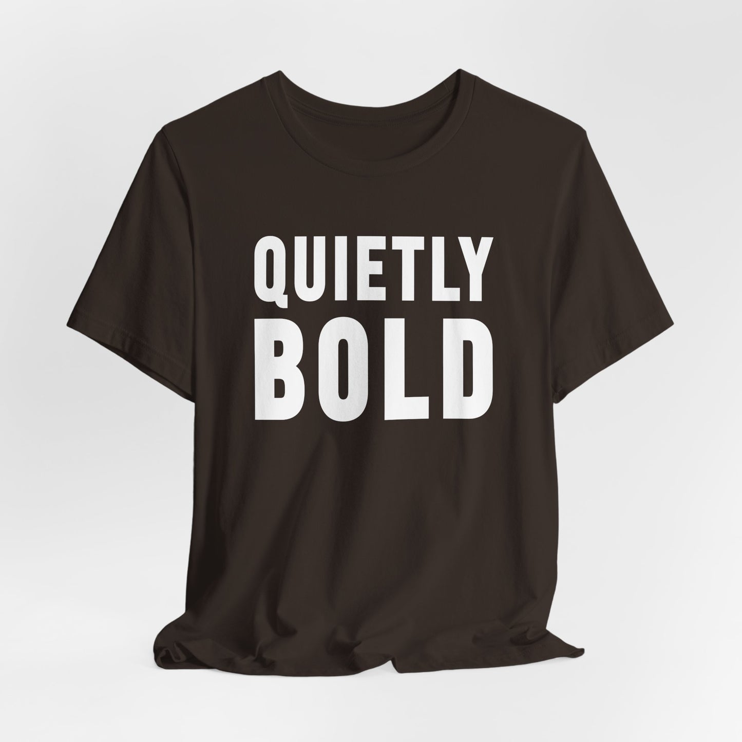 Quietly Bold