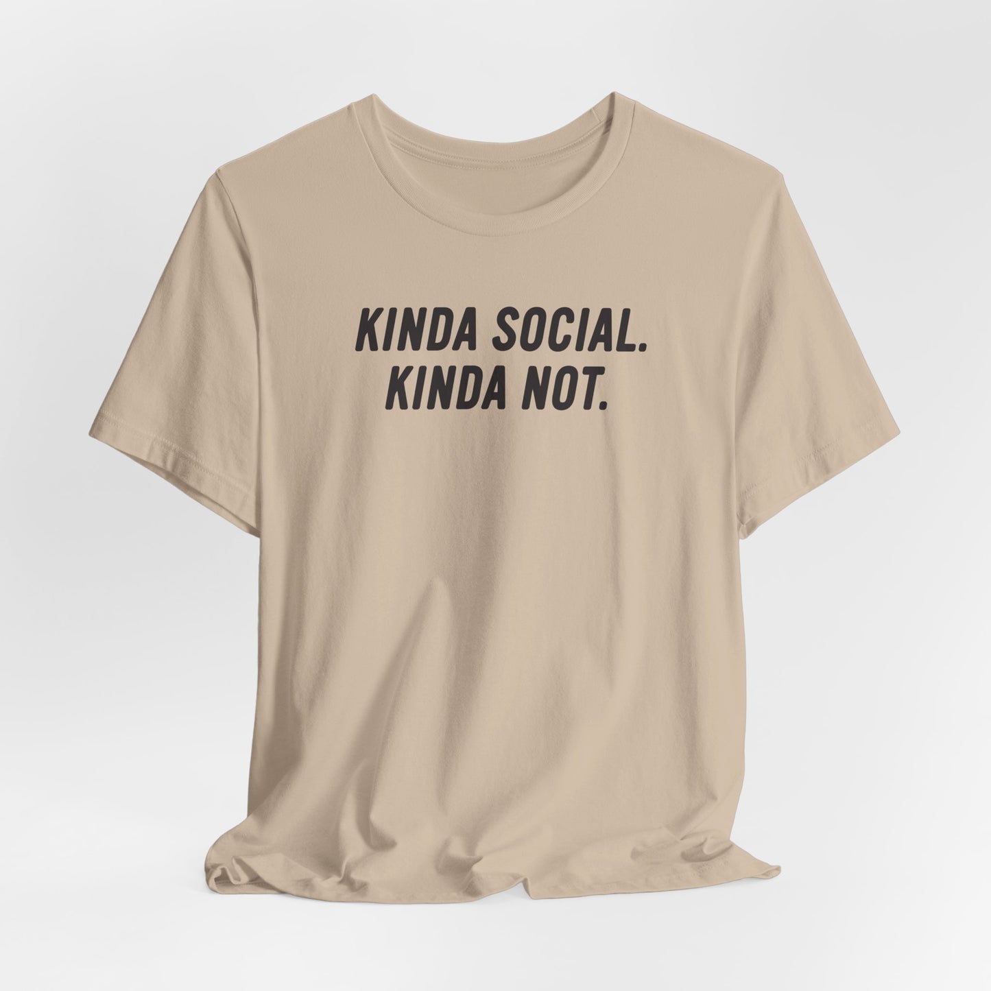 Kinda Social. Kinda Not.