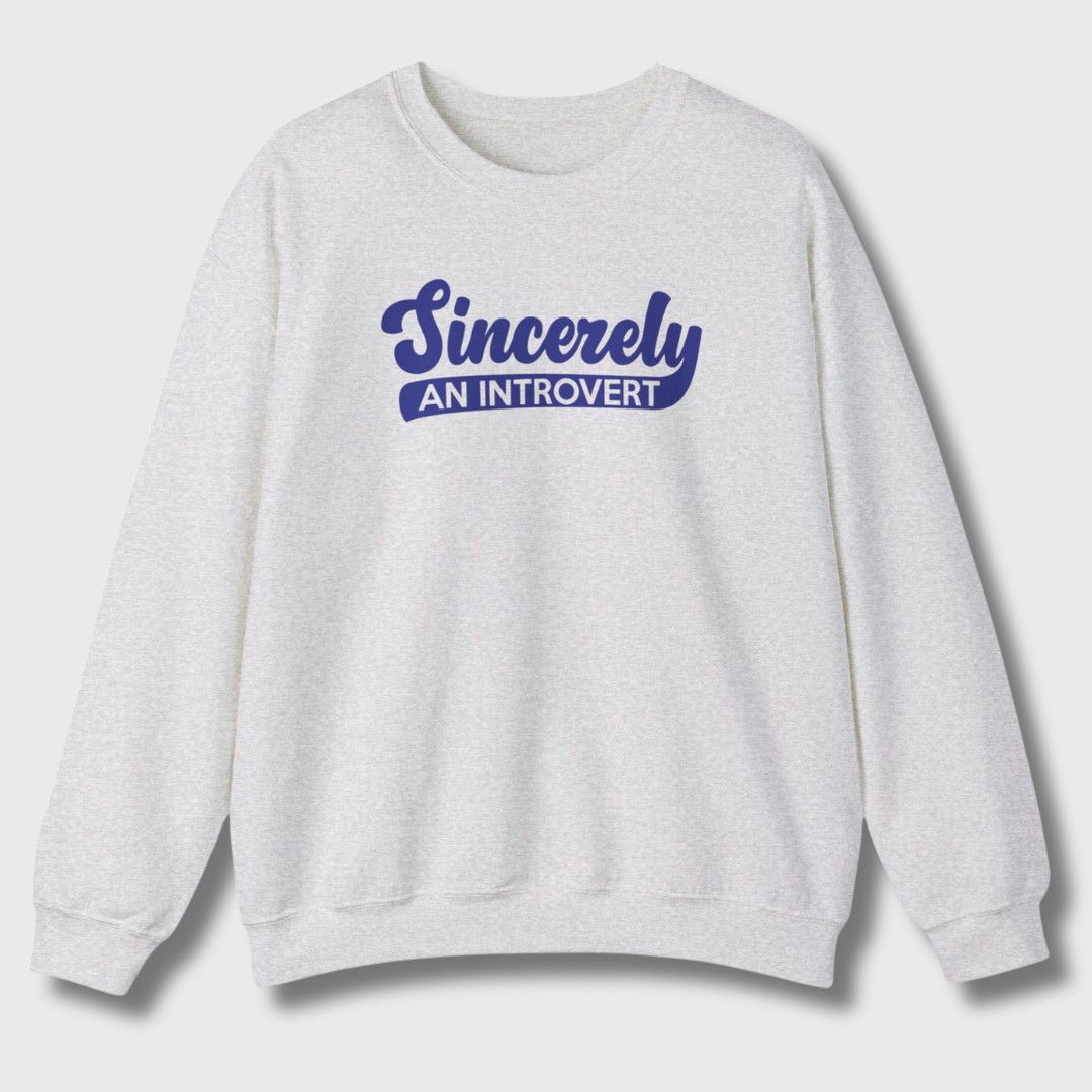 Sincerely, An Introvert Sweatshirt (Blue Logo)