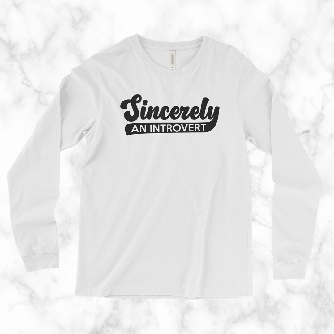Sincerely, An Introvert Long Sleeve (Black Logo)