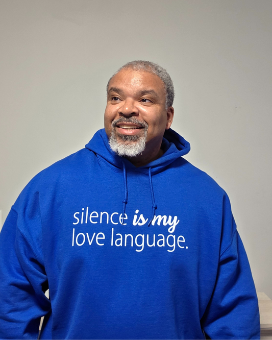 Silence Is My Love Language Hoodie
