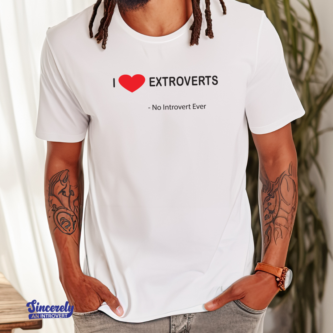 I Love Extroverts Unisex T-Shirt