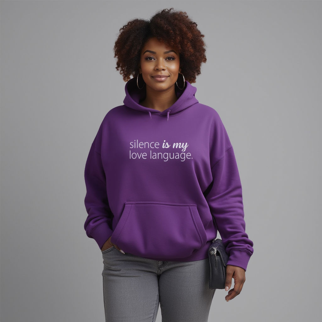 Silence Is My Love Language Hoodie