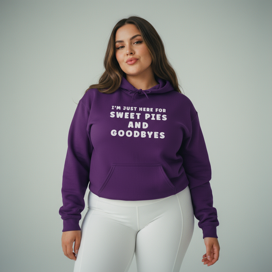 Sweet Pies and Goodbyes Hoodie
