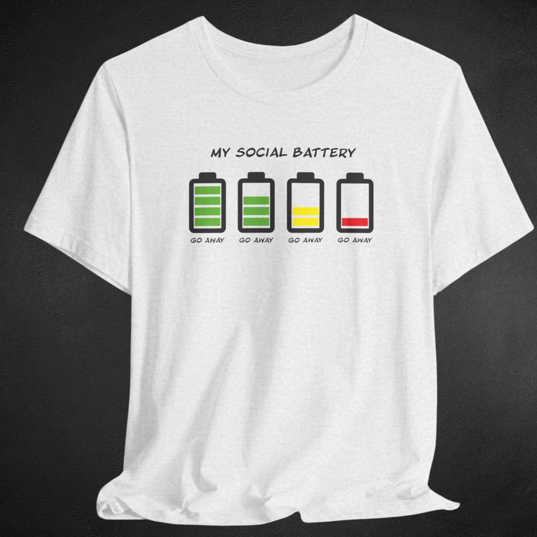 My Social Battery Unisex T-Shirt